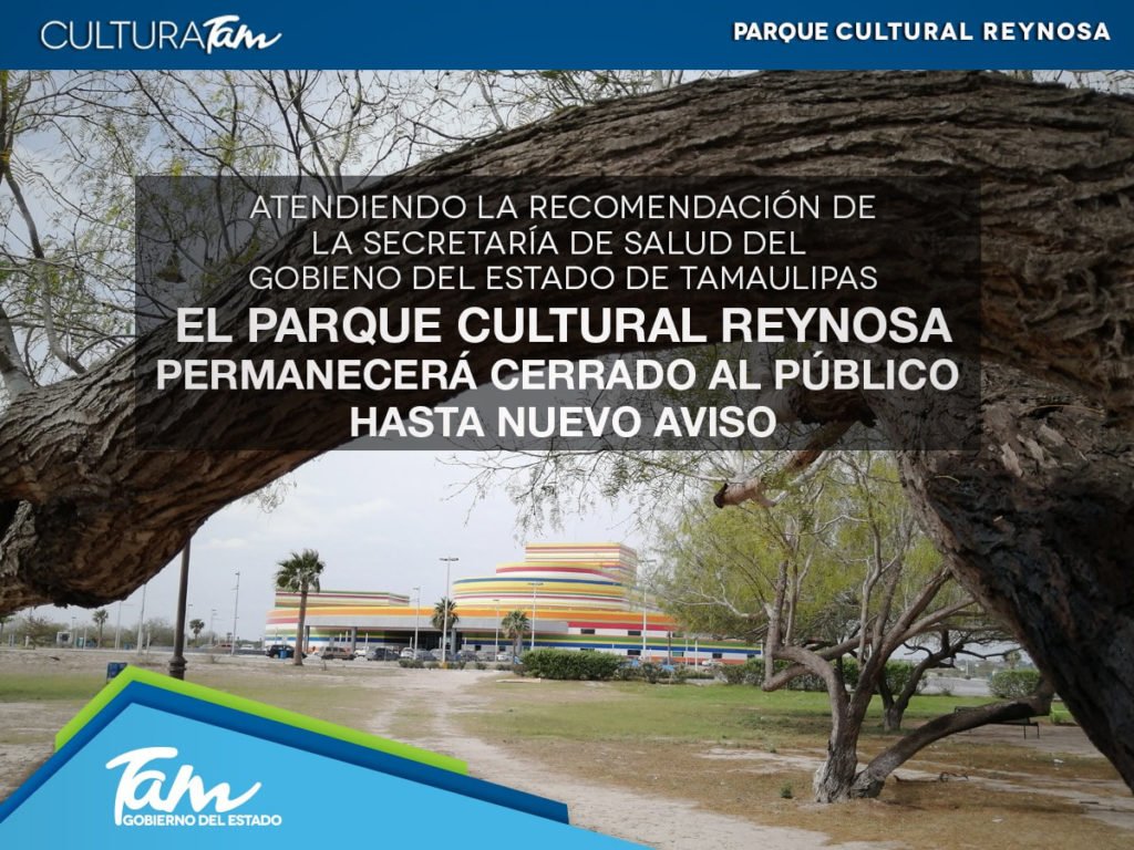 parque cultural Reynosa